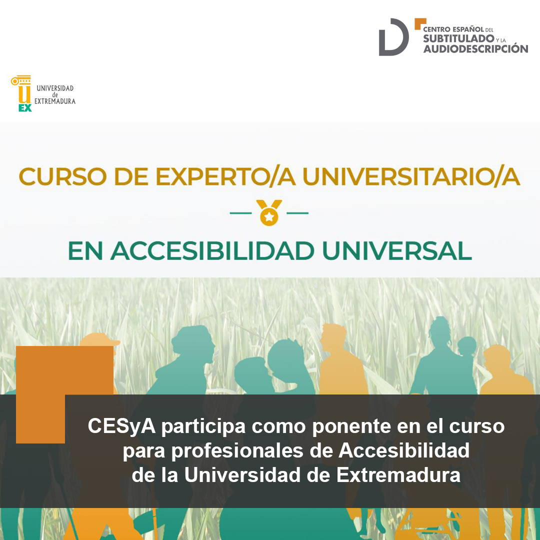 Cartel del Curso de Experto/a Universitario/a en Accesibilidad Audiovisual de la Universidad de Extremadura. 